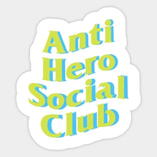 Anti Hero Social Club - Green Sticker